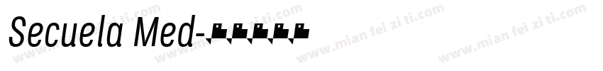 Secuela Med字体转换